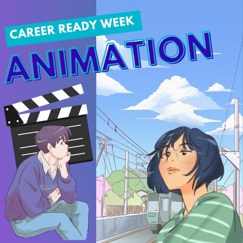 Career Week - Animation