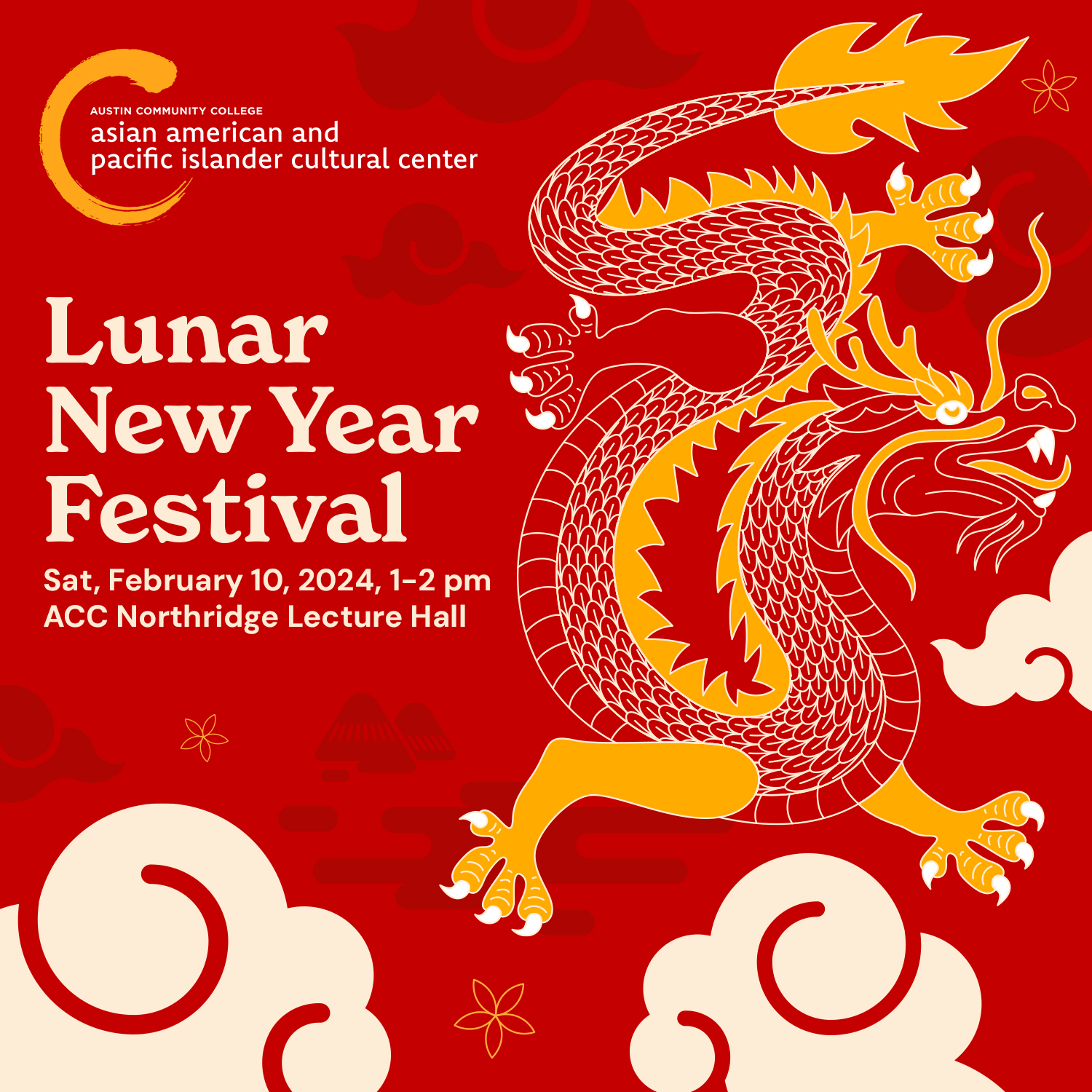 Lunar New Year Festival, Saturday, February 10, 2024, 1-2 pm, ACC Northridge Lecture Hall