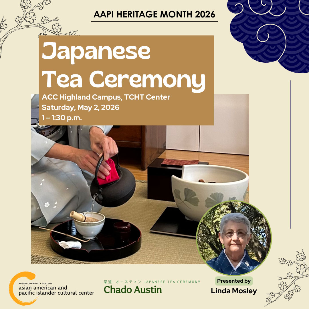 AAPI Heritage Month 2026. AAPI Arts & Crafts. Saturday, May 2, 2026. 1-1:30 p.m., ACC Highland, TCHT Center
