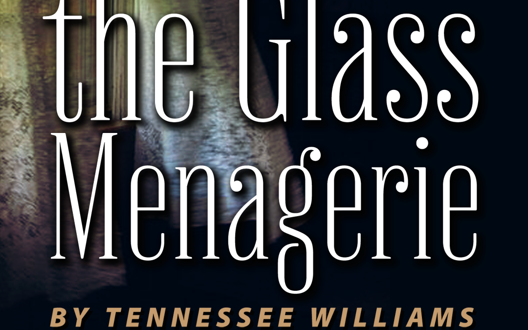 The Glass Menagerie