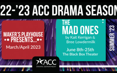 ACC Drama is proud to announce our 2022-23 season!