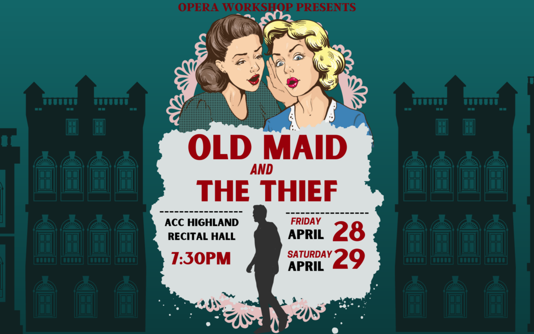 Opera Workshop presents: Old Maid and The Thief