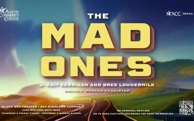 ACC Drama presents:  The Mad Ones