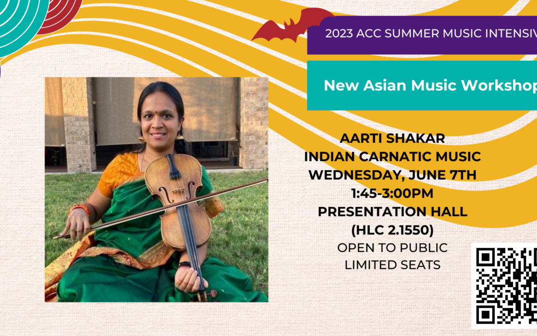 Summer Music Intensive: Indian Carnatic Music with Aarti Shakar