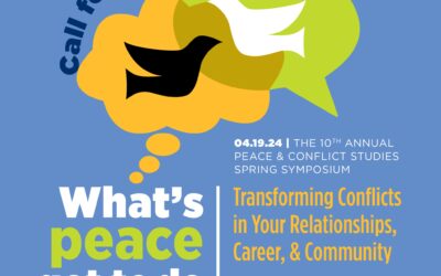 Call for Art: What’s Peace Got to Do With It: Transforming Conflicts in Your Relationship, Career, and Community. Deadline: April 3