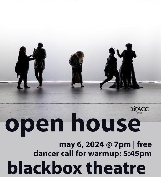 Dance: Open House- May 6