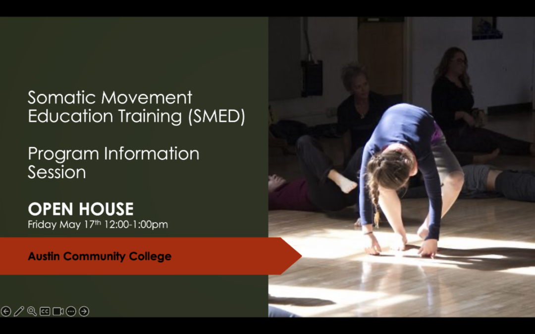 Somatic Movement Education Training Program: Open House Info Session, May 17