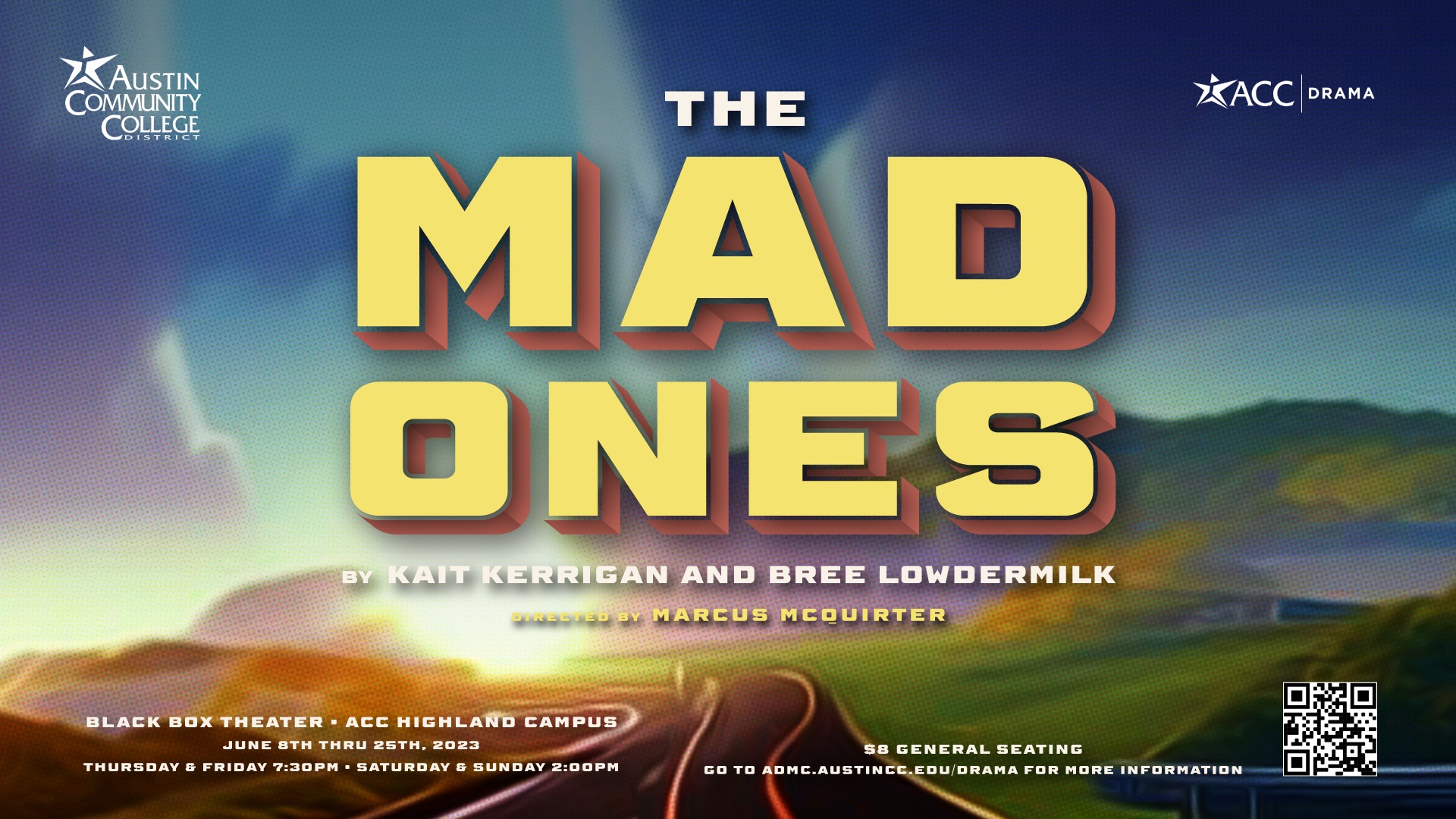 ACC Drama presents:  The Mad Ones