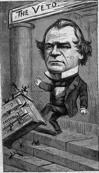 Andrew Johnson Vetoing Freedman's Bureau, Cartoon by Thomas Nast, April 1866
