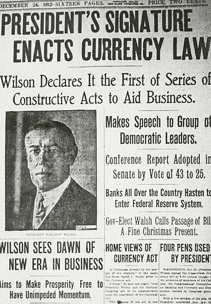 President Woodrow Wilson Signs Federal Reserve Act, 1913