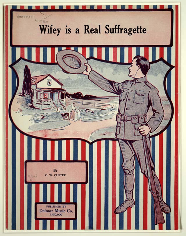 Sheet Music For An Anti-Suffragette Song Arguing That Women Shouldn't Be Worrying About Themselves While The Country Is At War, 1919, Library of Congress