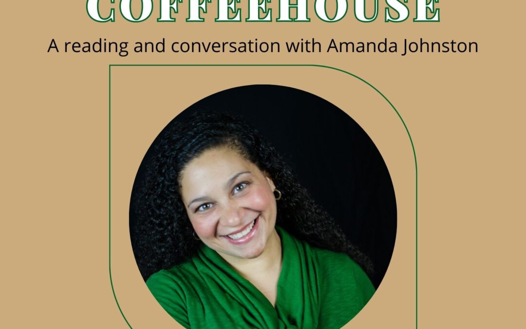 Literary Coffeehouse – Amanda Johnston Sept 25 2023