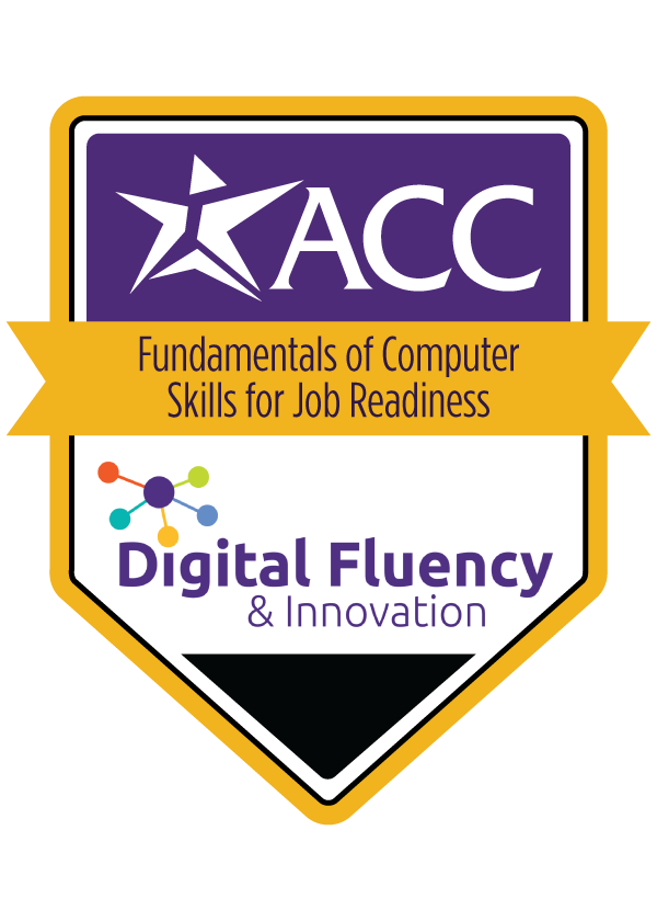 Digital portable badge for Austin Community College District's Digital Fluency and Innovation Fundamentals of Computer Skills for Job Readiness Microcertificate