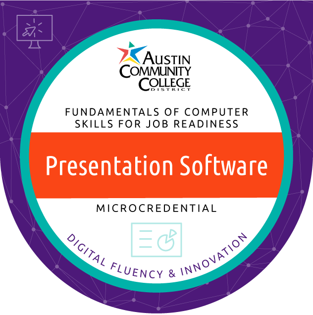 Digital portable badge for Austin Community College District's Digital Fluency and Innovation Presentation Software microcredential