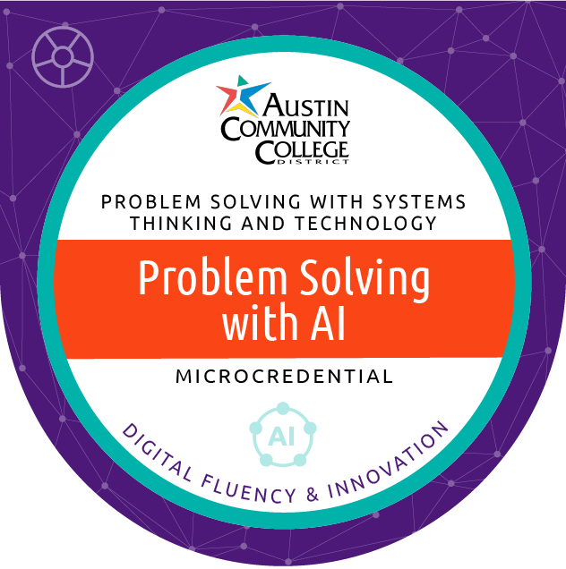 Digital portable badge for Austin Community College District's Digital Fluency and Innovation Problem Solving with A.I. microcredential