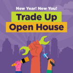 Trade Up open house graphic