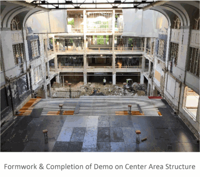 formwork and completion of demo on center area structure