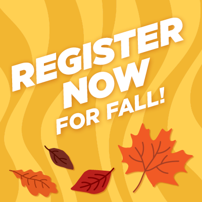 Spring Into Fall Registration Fall 2026 Registration Now Open at Austin Community College | ACC ...