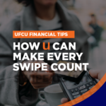 Close-up of a customer paying at an outdoor table by holding a credit card over a payment terminal. Text overlay reads: "UFCU Financial Tips: How u Can Make Every Swipe Count."